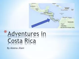 Adventures in Costa Rica