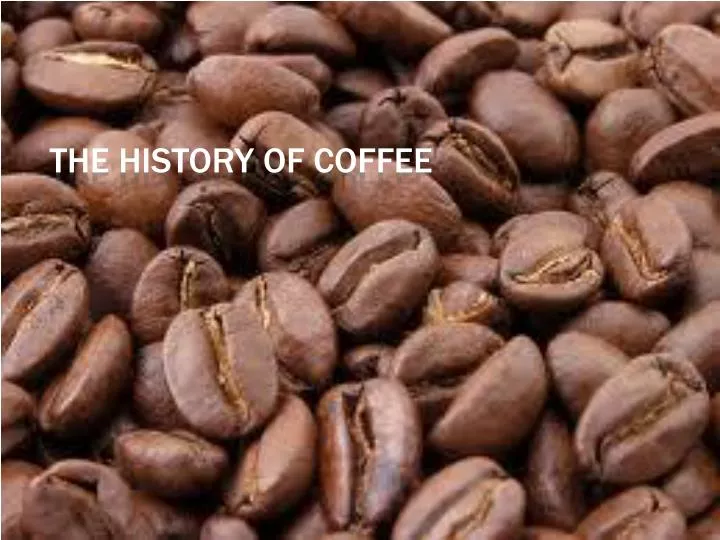 the history of coffee