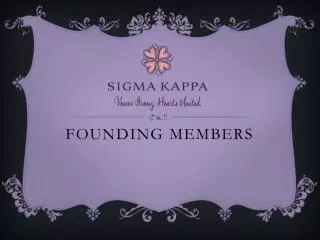 Founding Members