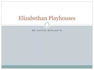 Elizabethan Playhouses
