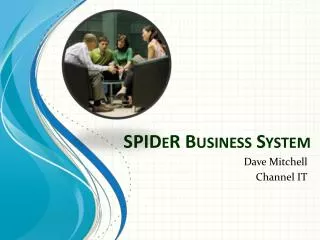 SPIDeR Business System