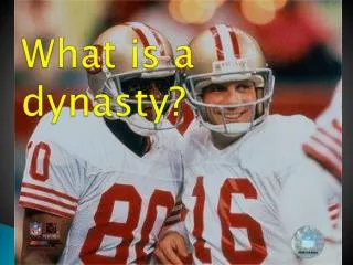 What is a dynasty?