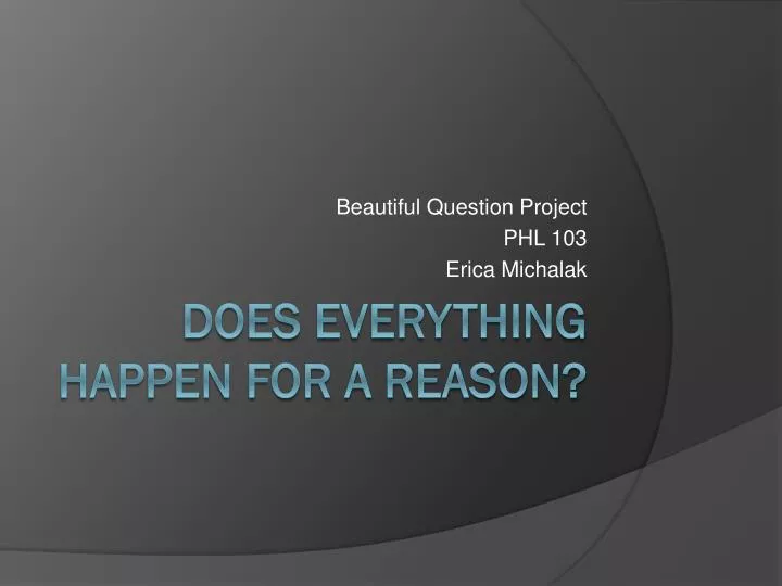beautiful question project phl 103 erica michalak