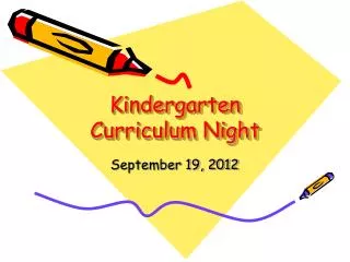 Kindergarten Curriculum Night