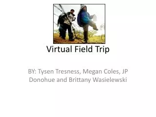 Virtual Field Trip