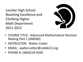 Lassiter High School Reaching Excellence and Climbing Higher Math Department 2011-2012