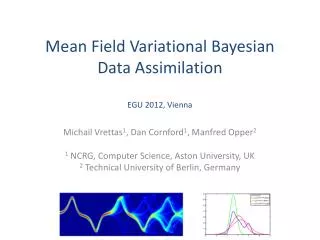 Mean Field Variational Bayesian Data Assimilation EGU 2012, Vienna
