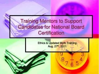 Training Mentors to Support Candidates for National Board Certification