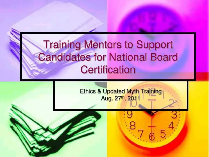 training mentors to support candidates for national board certification