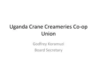 Uganda Crane Creameries Co-op Union