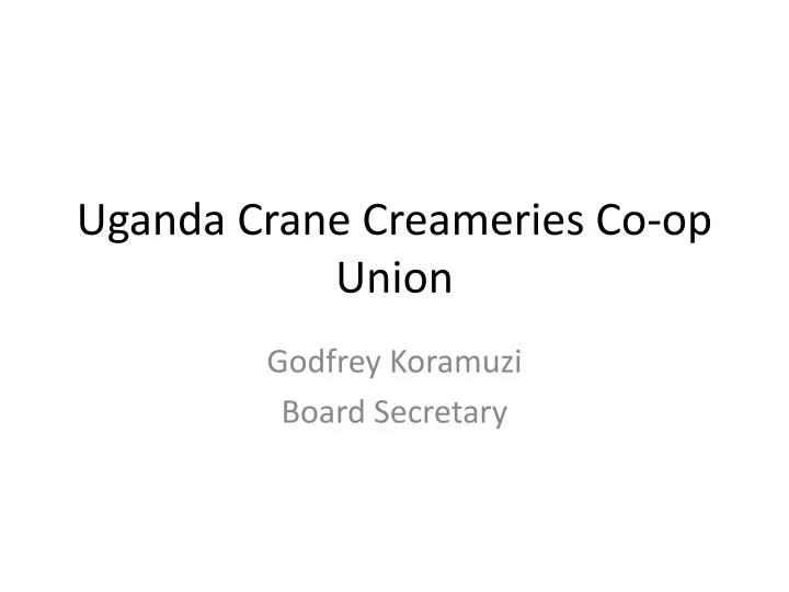 uganda crane creameries co op union