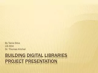 Building Digital Libraries Project Presentation