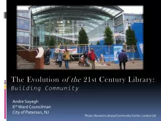 The Evolution of the 21st Century Library: Building Community