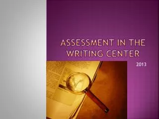 Assessment in the Writing Center