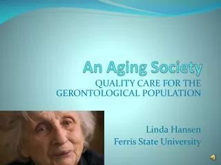 An Aging Society