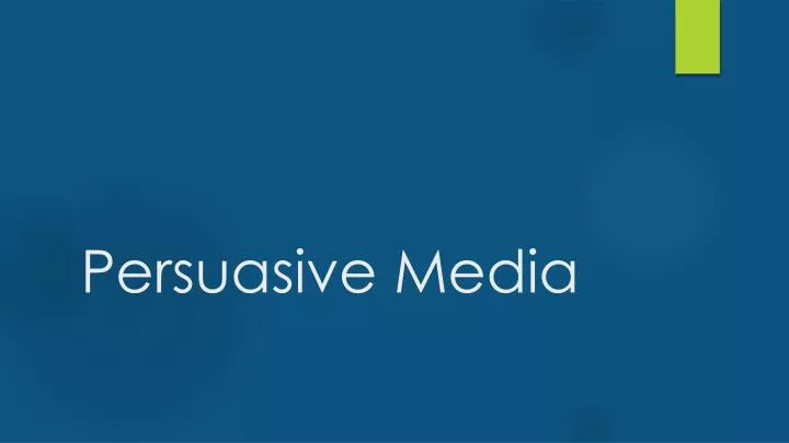 persuasive media