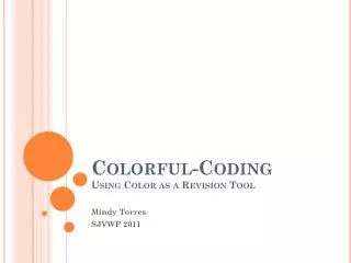 Colorful-Coding Using Color as a Revision Tool