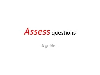 Assess questions