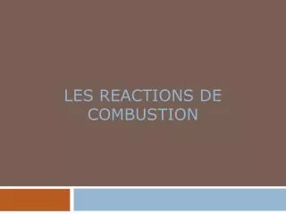 les reactions de combustion