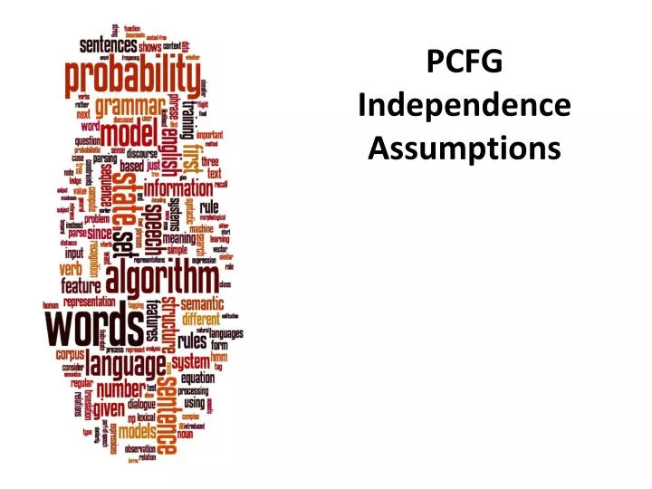 pcfg independence assumptions