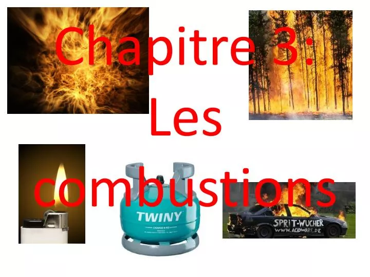 chapitre 3 les combustions