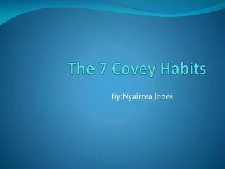 The 7 Covey Habits