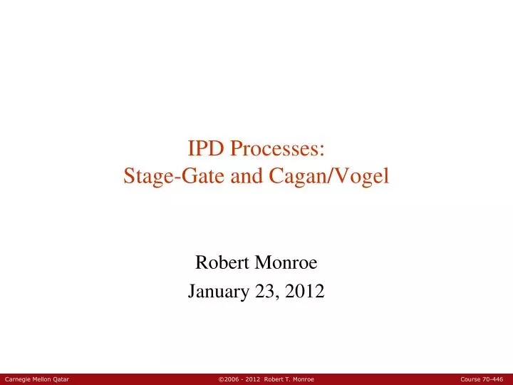 ipd processes stage gate and cagan vogel
