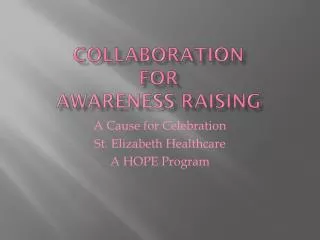 Collaboration for Awareness Raising