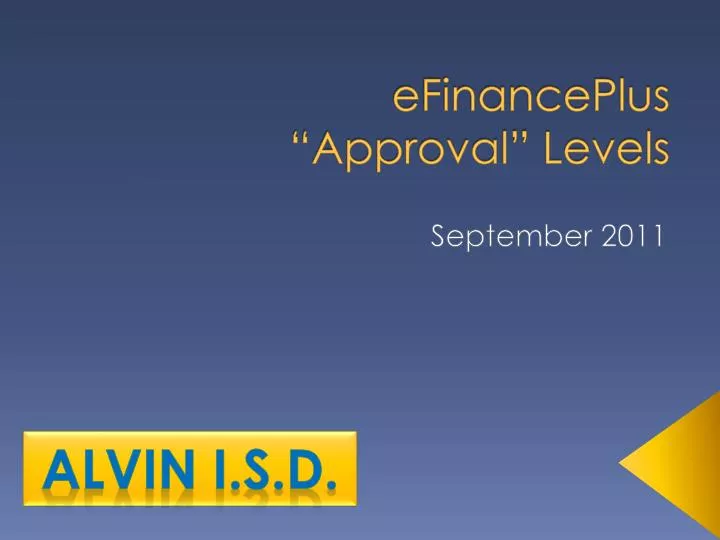 efinanceplus approval levels