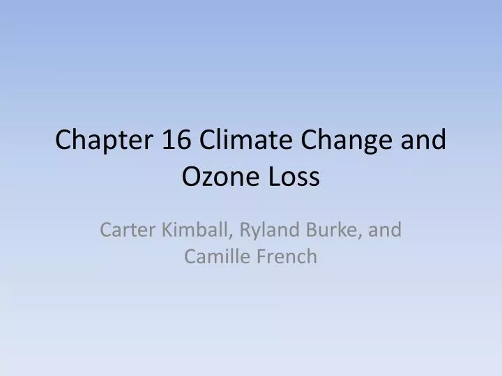chapter 16 climate change and ozone loss