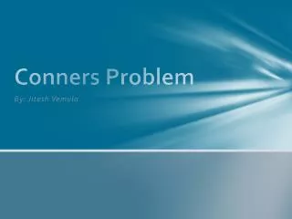 Conners Problem