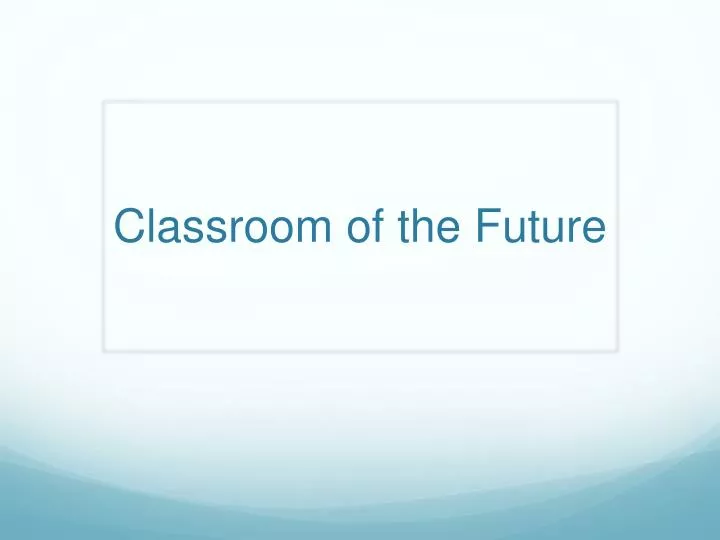 classroom of the future