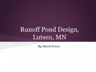 Runoff Pond Design, Lutsen, MN