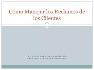 c mo manejar los reclamos de los clientes