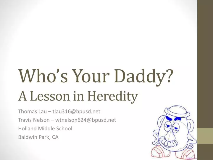 who s your daddy a lesson in heredity