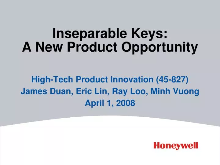 inseparable keys a new product opportunity