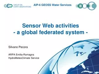 Sensor Web activities - a global federated system -