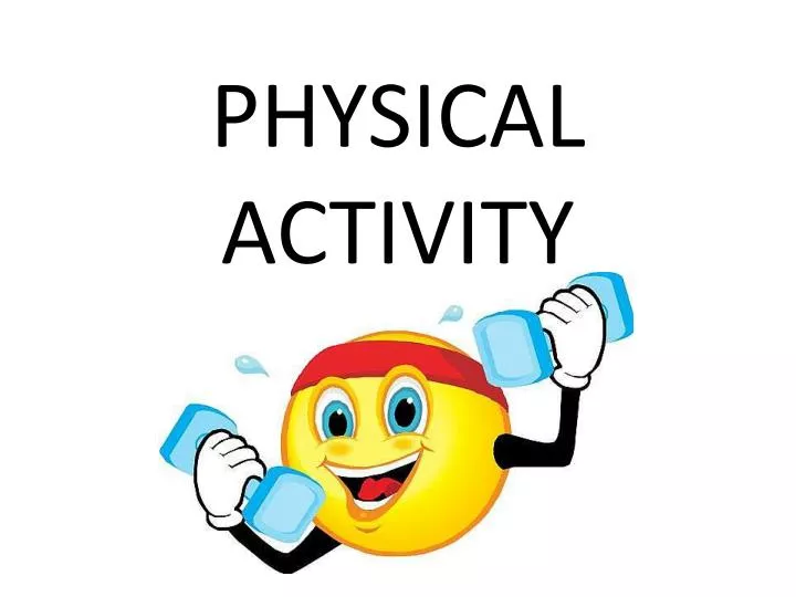 physical activity