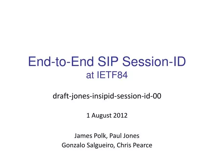 end to end sip session id at ietf84