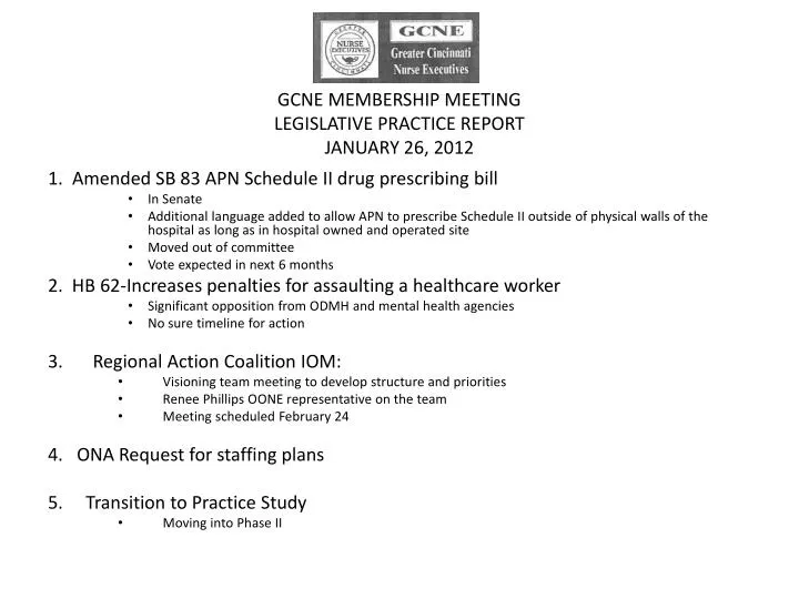 gcne membership meeting legislative practice report january 26 2012