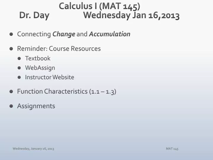 calculus i mat 145 dr day wednesday jan 16 2013