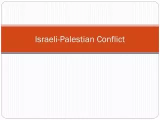 Israeli-Palestian Conflict