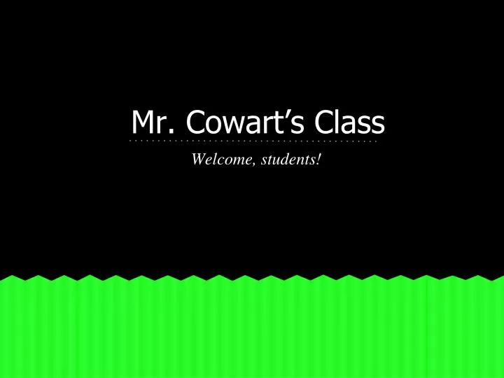 mr cowart s class