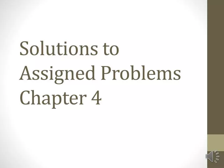 solutions to assigned problems chapter 4
