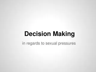 Decision Making