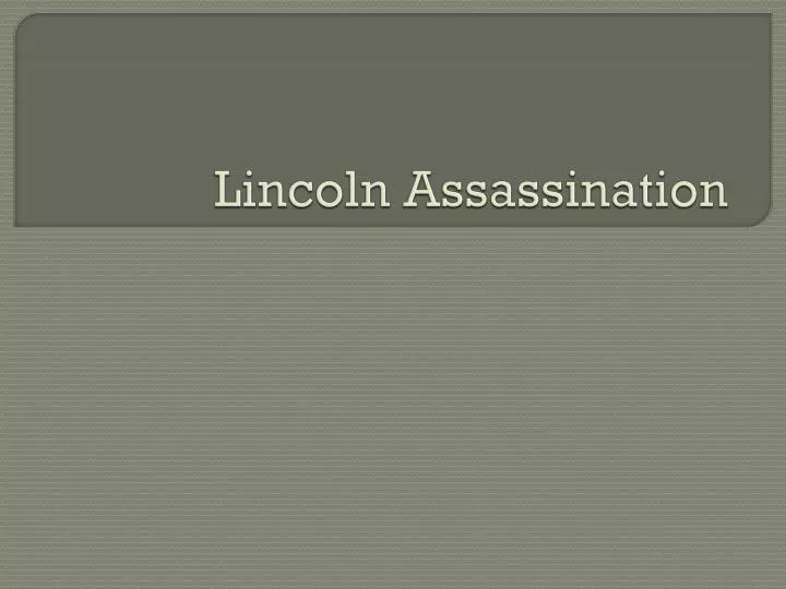 lincoln assassination