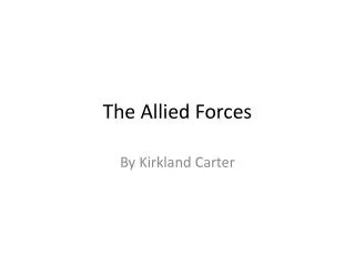The Allied Forces