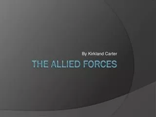 The Allied Forces