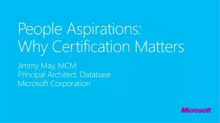 People Aspirations: Why Certification Matters