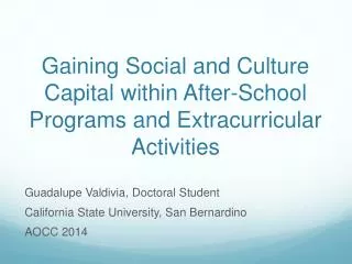 Gaining Social and Culture Capital within After-School Programs and Extracurricular Activities
